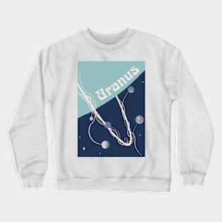 Uranus - Art Nouveau Space Travel Poster Crewneck Sweatshirt